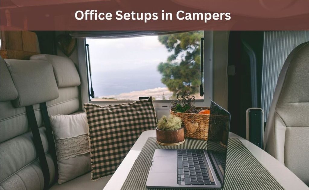 office setups in campers